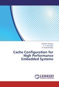 Cache Configuration for High Performance Embedded 