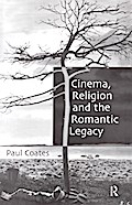 Cinema, Religion and the Romantic Legacy