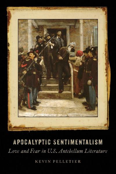 Apocalyptic Sentimentalism