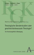 Theologische Genderstudien oder geschlechterbewuss