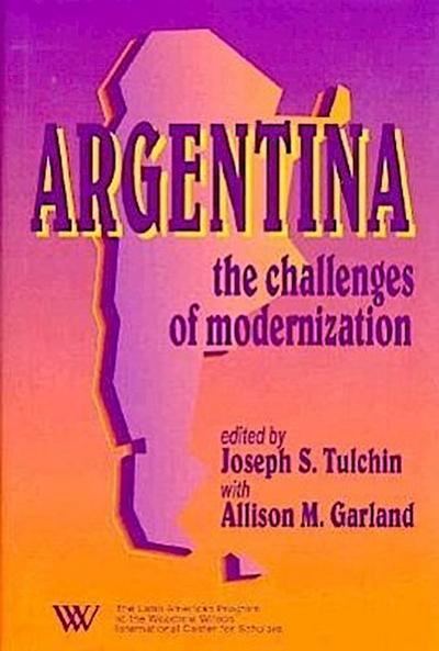Argentina: The Challenges of Modernization
