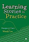 Learning Stories in Practice