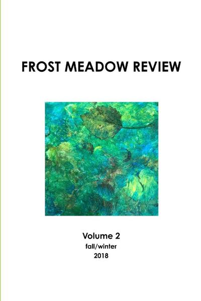 Frost Meadow Review Volume 2