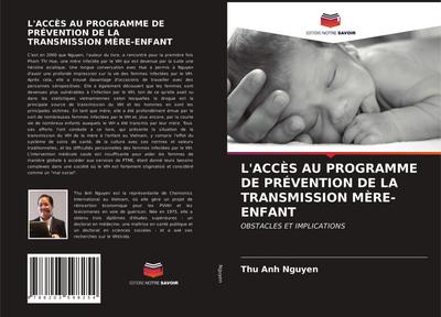 L’ACCÈS AU PROGRAMME DE PRÉVENTION DE LA TRANSMISSION MÈRE-ENFANT