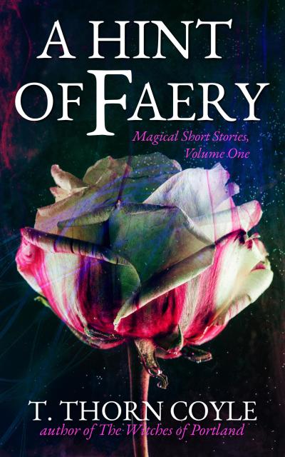 A Hint of Faery (Magical Short Stories, #1)