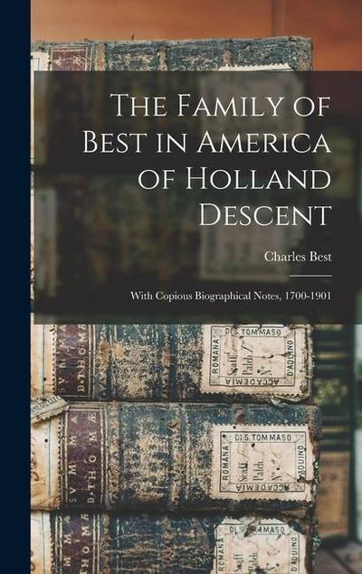 The Family of Best in America of Holland Descent