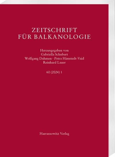 Zeitschrift für Balkanologie 60 (2024) 1