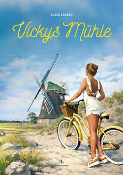 Vickys Mühle