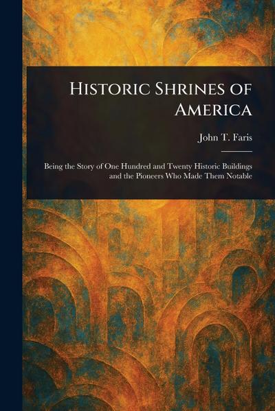 Historic Shrines of America
