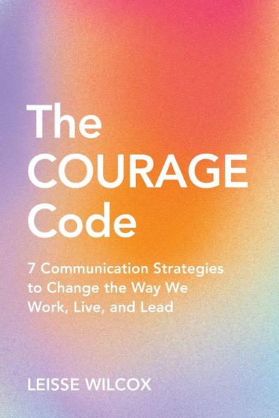 The Courage Code