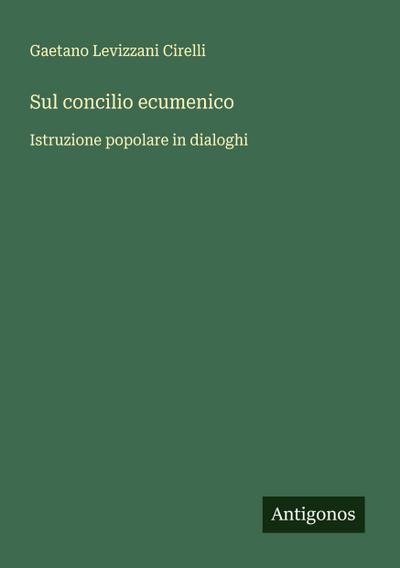 Sul concilio ecumenico