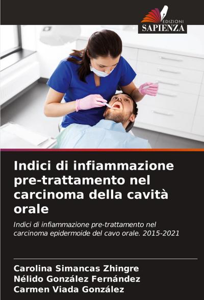 Indici di infiammazione pre-trattamento nel carcinoma della cavità orale