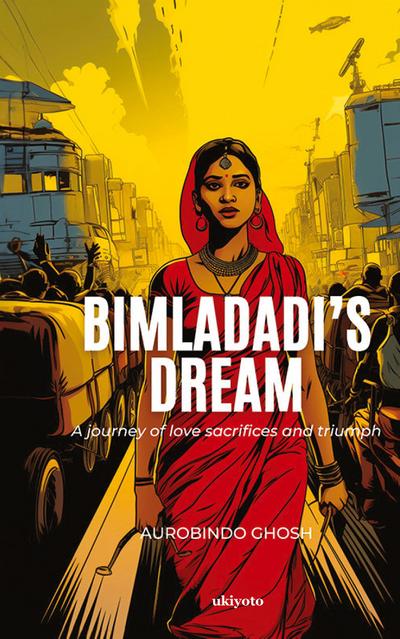 Bimladadi’s Dream