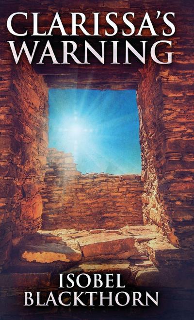Clarissa’s Warning