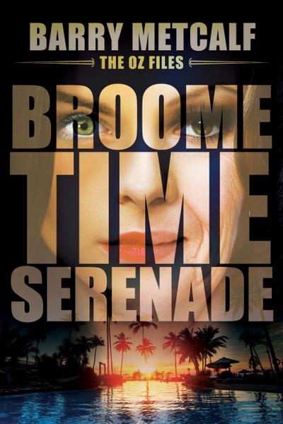 Broometime Serenade (The Oz Files, #1)