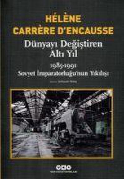 Dünyayi Degistiren Alti Yil