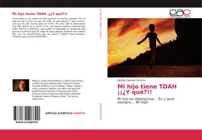 Mi hijo tiene TDAH ¡¡¿Y qué?!!