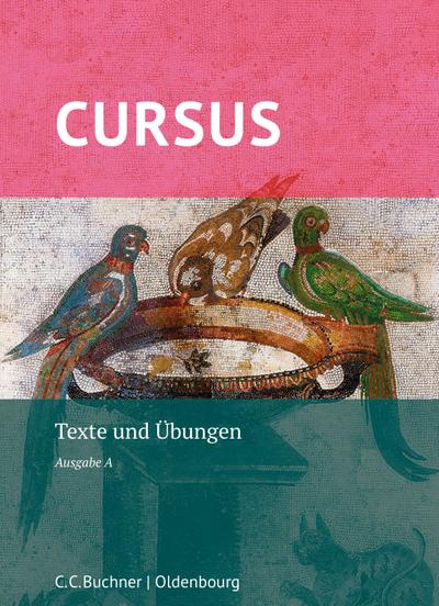 Cursus A Neu. Texte und Übungen