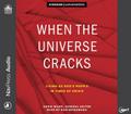 When the Universe Cracks: Living as God’s People in Times of Crisis