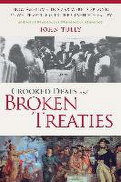 Crooked Deals and Broken Treaties