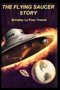 THE FLYING SAUCER STORY