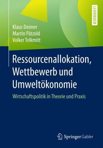 Ressourcenallokation, Wettbewerb und Umweltökonomie