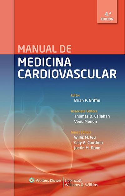 Griffin, B: Manual de medicina cardiovascular
