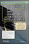 Recommender System with Machine Learning and Artificial Intelligence