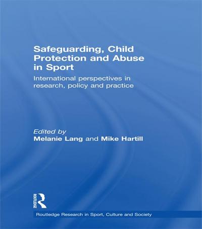 Safeguarding, Child Protection and Abuse in Sport