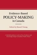 Evidence-Based Policy-Making in Canada