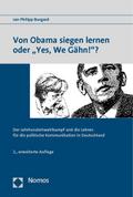 Von Obama siegen lernen oder ’Yes, We Gähn!&