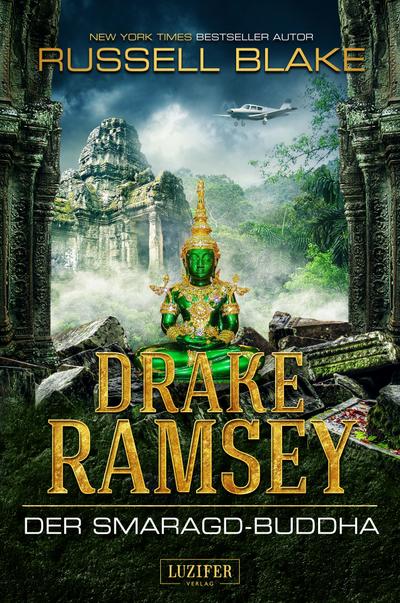 Blake, R: Drake Ramsey 2: Der Smaragd-Buddha