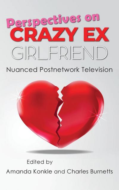 Perspectives on Crazy Ex-Girlfriend