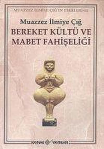Bereket Kültü ve Mabet Fahiseligi