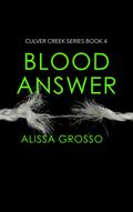 Blood Answer (Culver Creek Series, #4)