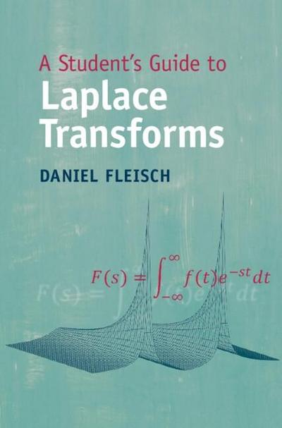 Student’s Guide to Laplace Transforms