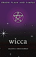 Wicca, Orion Plain and Simple