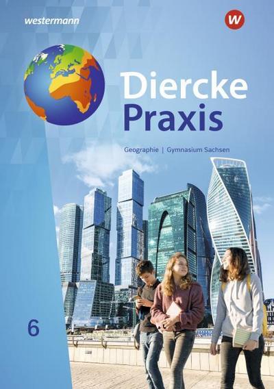 Diercke Praxis SI 5. Schulbuch. Gymnasien in Sachsen
