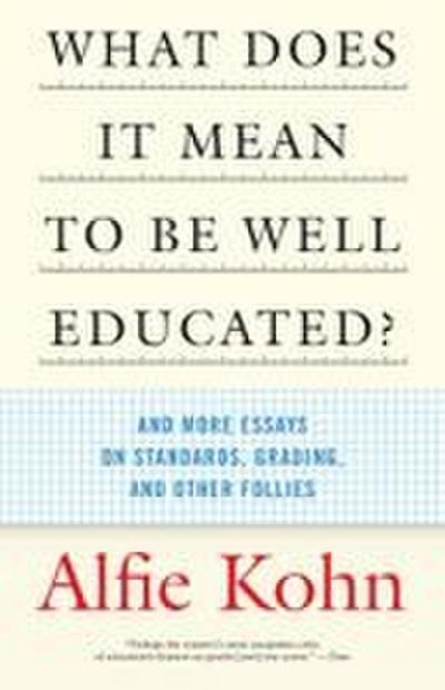 What Does It Mean to Be Well Educated?