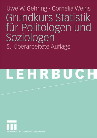 Grundkurs Statistik für Politologen und Soziologen