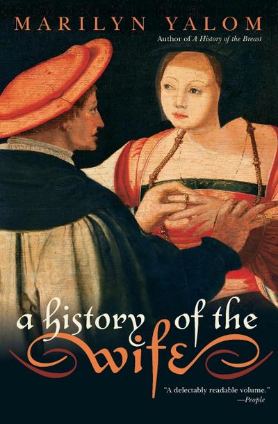 History of the Wife, A