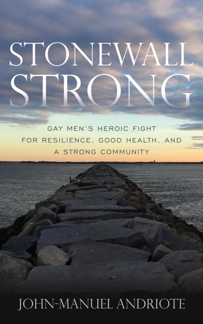 Andriote, J: Stonewall Strong