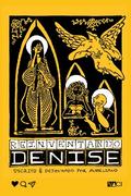 Reinventando Denise
