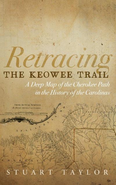 Retracing the Keowee Trail
