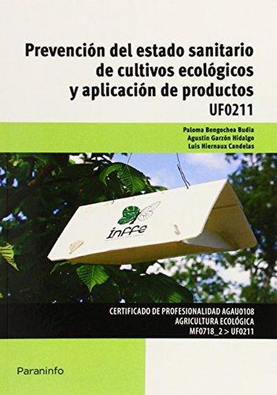 Prevención del estado sanitario de cultivos ecológicos y aplicación de productos