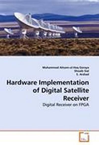 Hardware Implementation of Digital Satellite Receiver