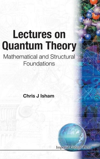 LECTURES ON QUANTUM THEORY