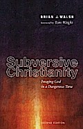 Subversive Christianity, Second Edition