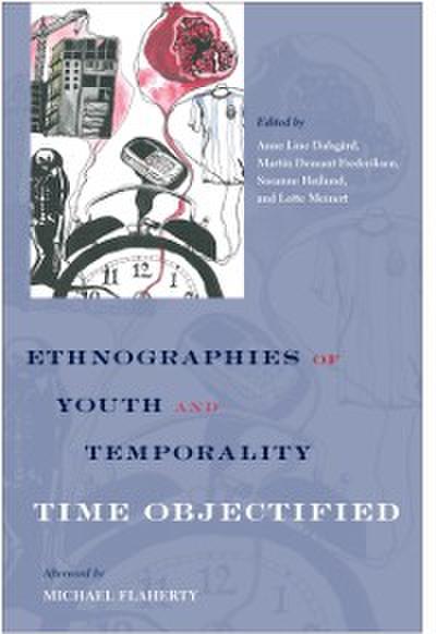 Ethnographies of Youth and Temporality