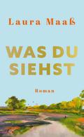 Was du siehst